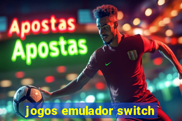 jogos emulador switch